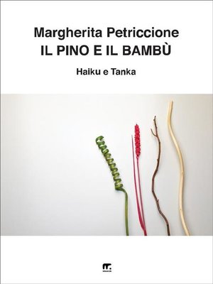 cover image of Il pino e il bambù